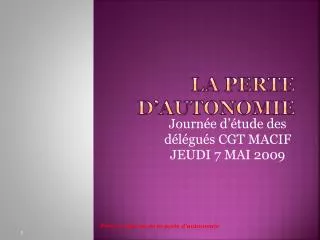 la perte d autonomie