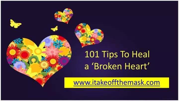 101 tips to heal a broken heart