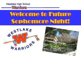 Welcome to Future Sophomore Night!