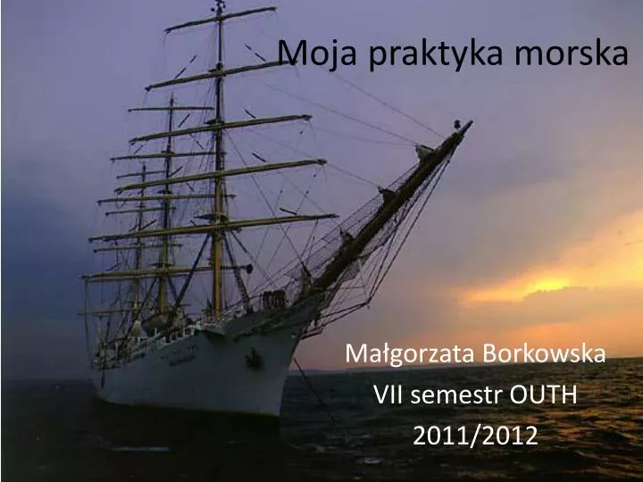 moja praktyka morska