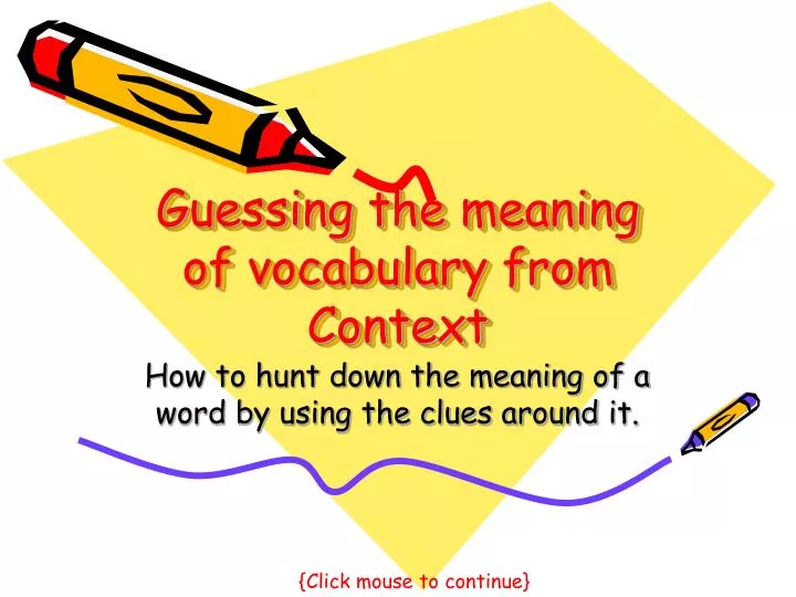 guessing the meaning of vocabulary from context