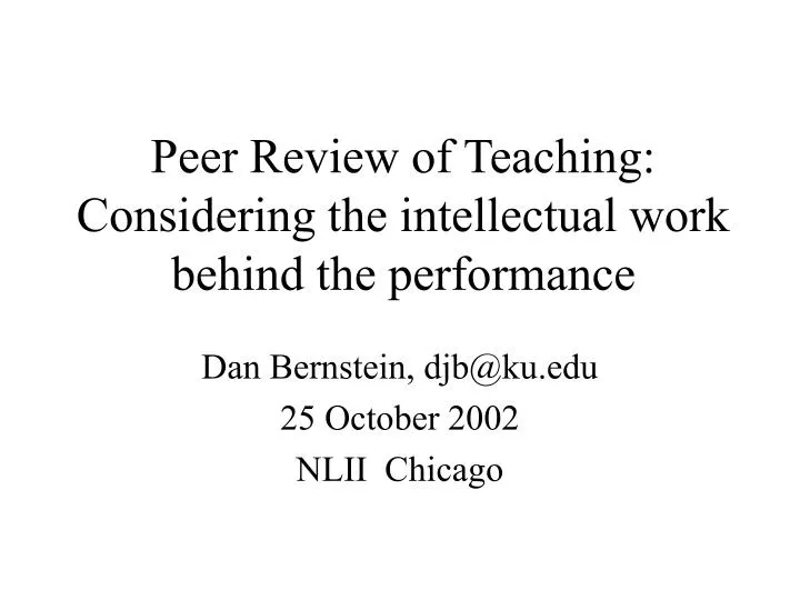 peer review of teaching considering the intellectual work behind the performance