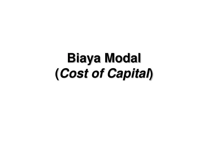 biaya modal cost of capital