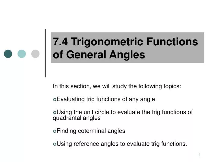 7 4 trigonometric functions of general angles