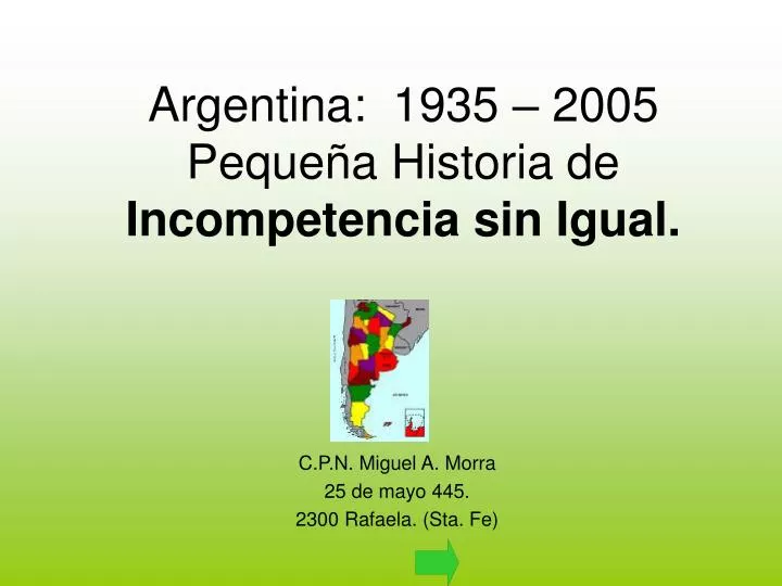 argentina 1935 2005 peque a historia de incompetencia sin igual