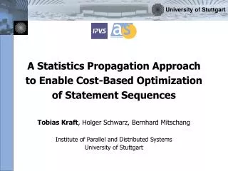 A Statistics Propagation Approach to Enable Cost-Based Optimization of Statement Sequences