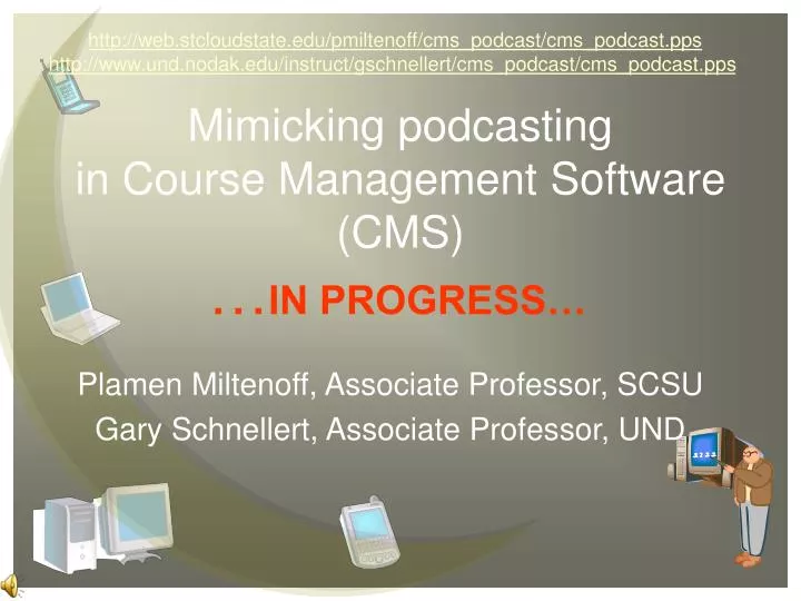 mimicking podcasting in course management software cms