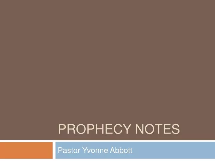 prophecy notes
