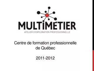 c entre de formation professionnelle de q u bec 2011 2012