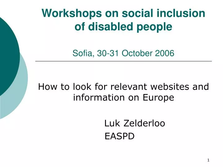 workshops on social inclusion of disabled people sofia 30 31 october 2006