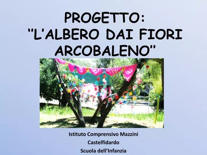 progetto l albero dai fiori arcobaleno