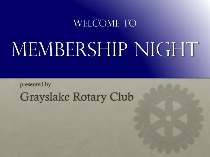 membership night