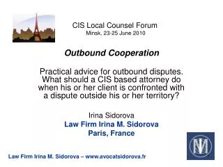 CIS Local Counsel Forum Minsk, 23-25 June 2010