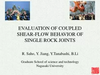 EVALUATION OF COUPLED SHEAR-FLOW BEHAVIOR OF SINGLE ROCK JOINTS