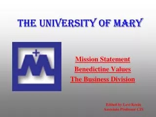 The University of Mary