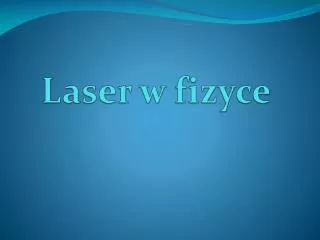 laser w fizyce