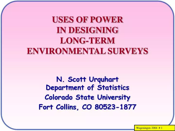 uses of power in designing long term environmental surveys