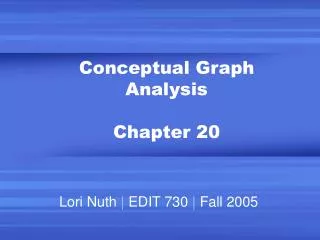 Conceptual Graph Analysis Chapter 20