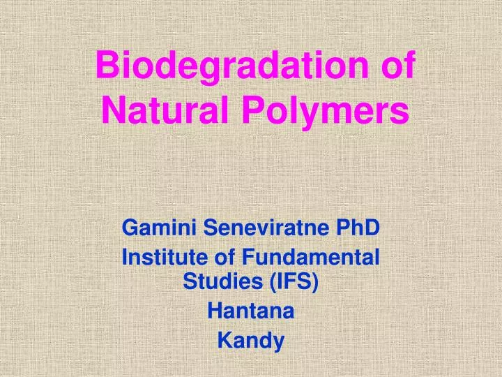 biodegradation of natural polymers