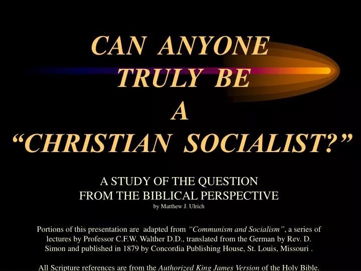 can anyone truly be a christian socialist