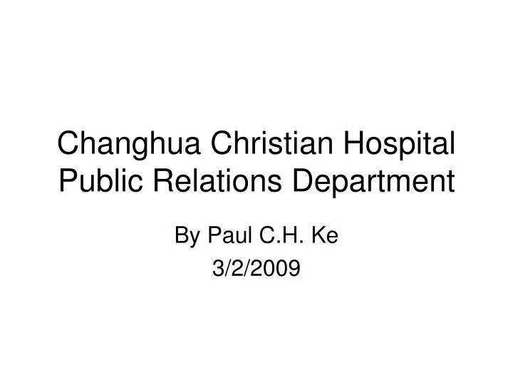 changhua christian hospital public relations department