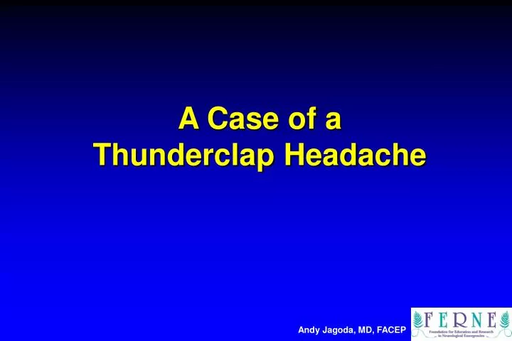 a case of a thunderclap headache