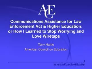 Terry Hartle American Council on Education