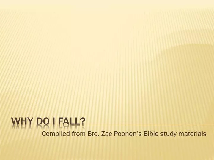 compiled from bro zac poonen s bible study materials