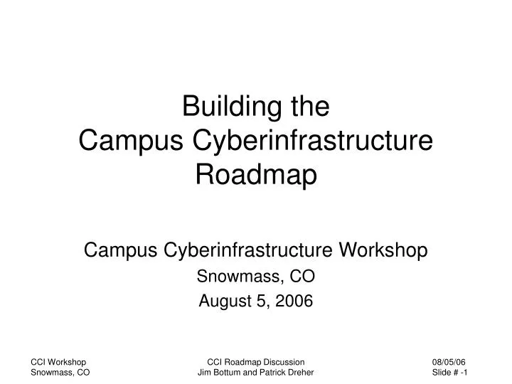 building the campus cyberinfrastructure roadmap