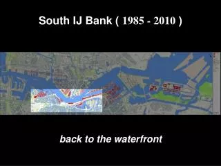 South IJ Bank ( 1985 - 2010 )