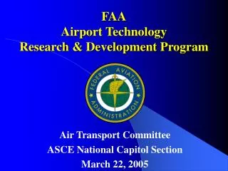 FAA Airport Technology Research &amp; Development Program