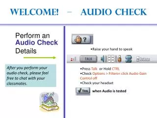 Welcome! – Audio Check