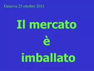 il mercato imballato