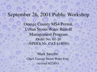 Mark Smythe Chief, Coastal Storm Water Unit (revised 9/27/01)