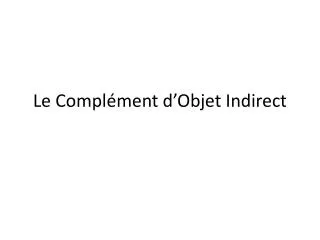 le compl ment d objet indirect
