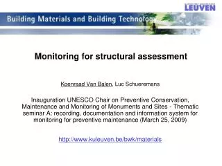 Monitoring for structural assessment