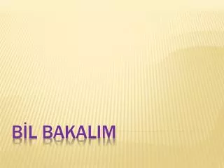 b l bakalim