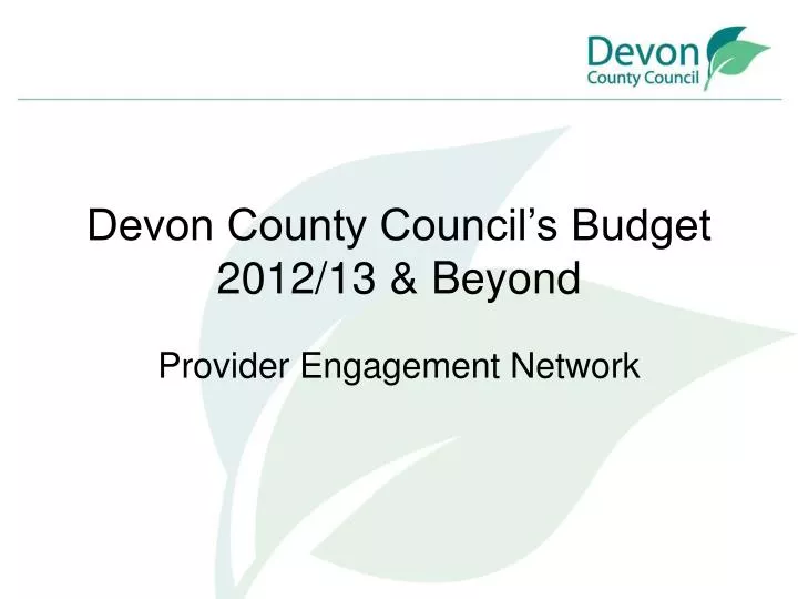 devon county council s budget 2012 13 beyond