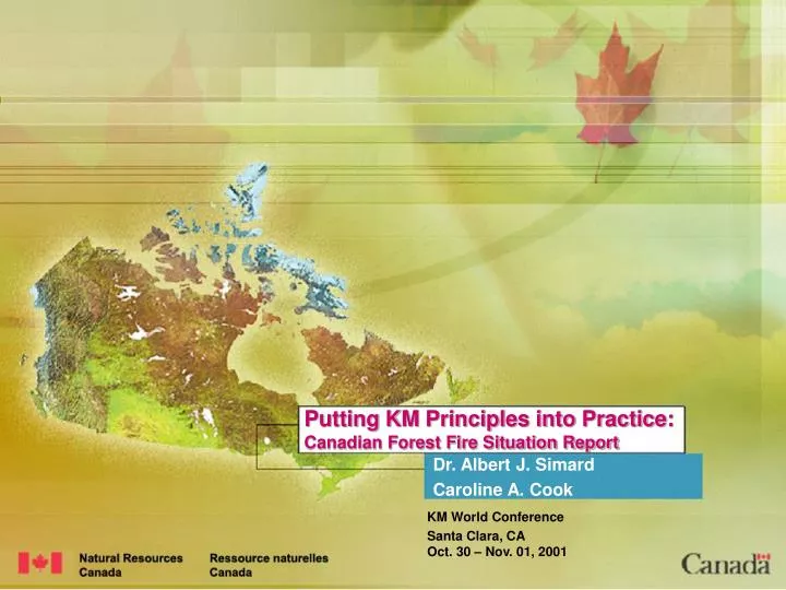 putting km principles into practice canadian forest fire situation report