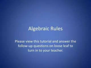 Algebraic Rules