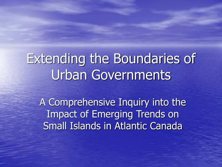 extending the boundaries of urban governments