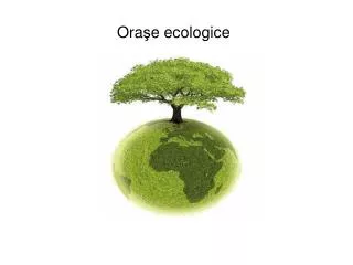 ora e ecologice