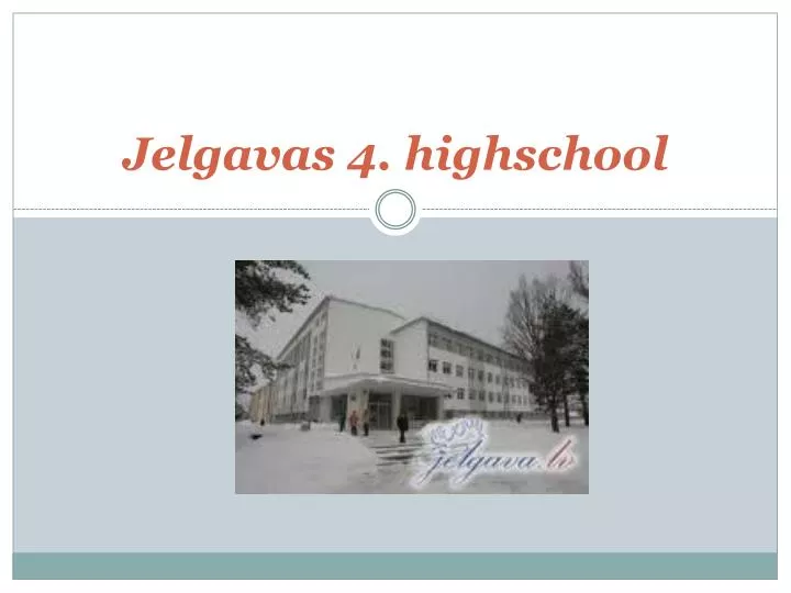 jelgavas 4 highschool