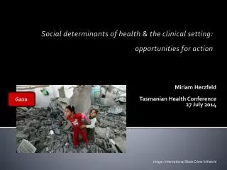 Social determinants of health &amp; the clinical setting: opportunities for action