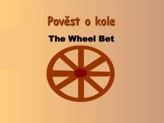 The Wheel Bet