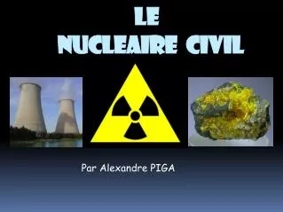 le nucleaire civil