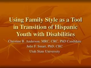 Using Family Style as a Tool in Transition of Hispanic Youth with Disabilities