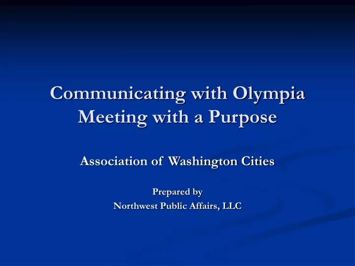communicating with olympia meeting with a purpose