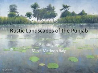 Rustic Landscapes of the Punjab