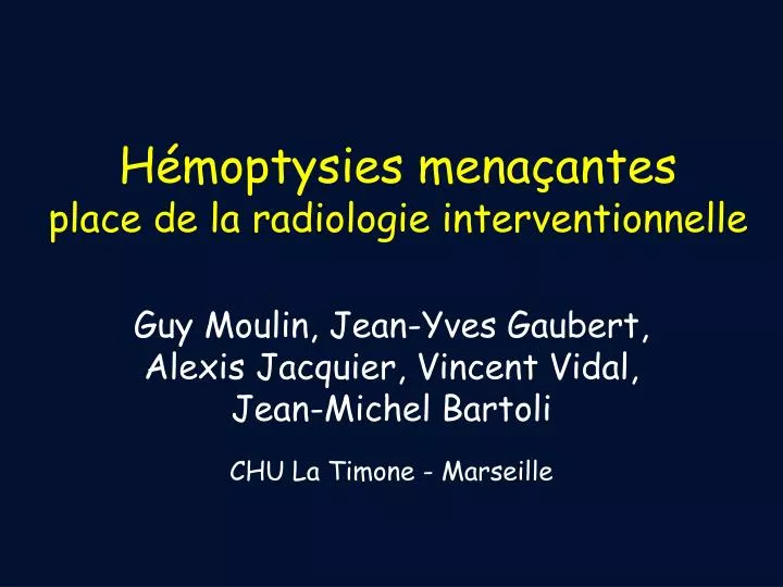 h moptysies mena antes place de la radiologie interventionnelle